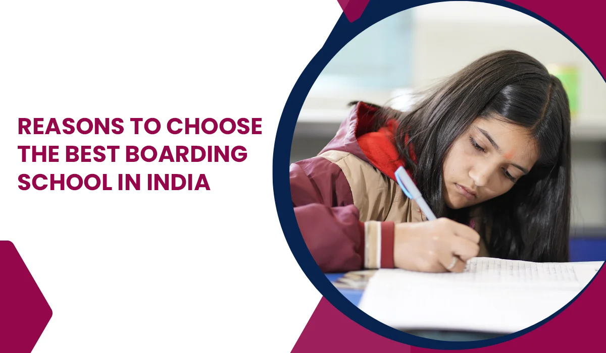 reasons-to-choose-best-boarding-school-in-india